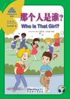 Sinolingua Reading Tree  Level 6 ① Who Is That Girl?
